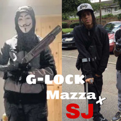 #L20 MAZZA X #OFB SJ - G-LOCK (ft #kaymixedit)