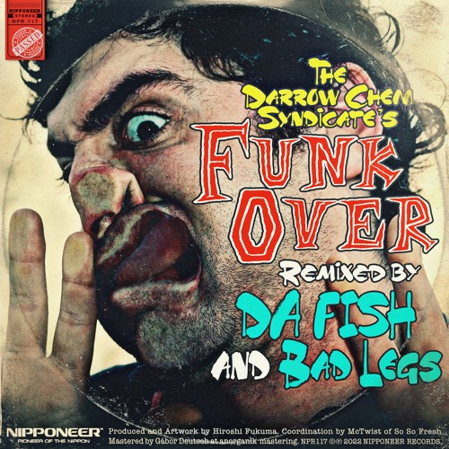The Darrow Chem Syndicate - Funk Over (DA FISH & Bad Legs Remix)