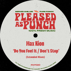 MAX KION - DO YOU FEEL IT? (PLEASED AS PUNCH)