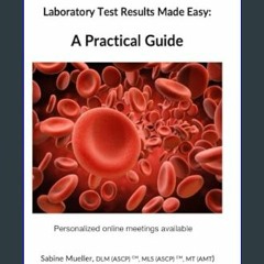 ebook read [pdf] 💖 Laboratory Test Results Made Easy: A Practical Guide     Paperback – February 8