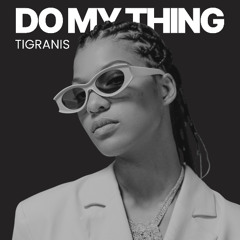 Do My Thing
