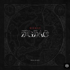 Wor3t - Zig Zag