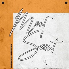 Kankan + Summrs - Mont Saint (prod. Iankon)
