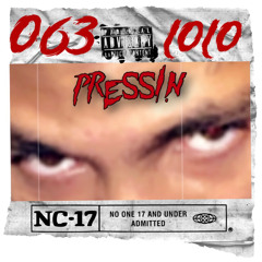 Pressin Freestyle x 063Lolo