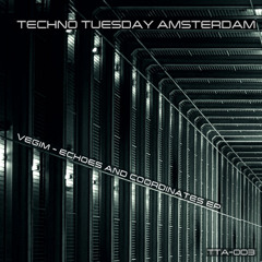 Vegim - Echoes and Coordinates EP [TTA003]