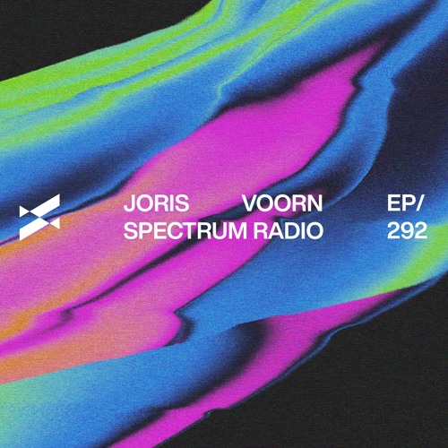 Spectrum Radio 292 by JORIS VOORN | Live from Hive Club, Zurich