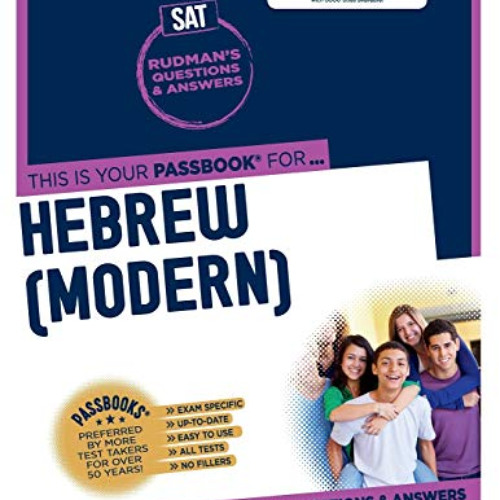 [VIEW] KINDLE 📑 Hebrew (Modern) (SAT-7): Passbooks Study Guide (7) (College Board SA