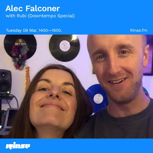 Alec Falconer with Rubi (Downtempo Special) - 09 March 2021
