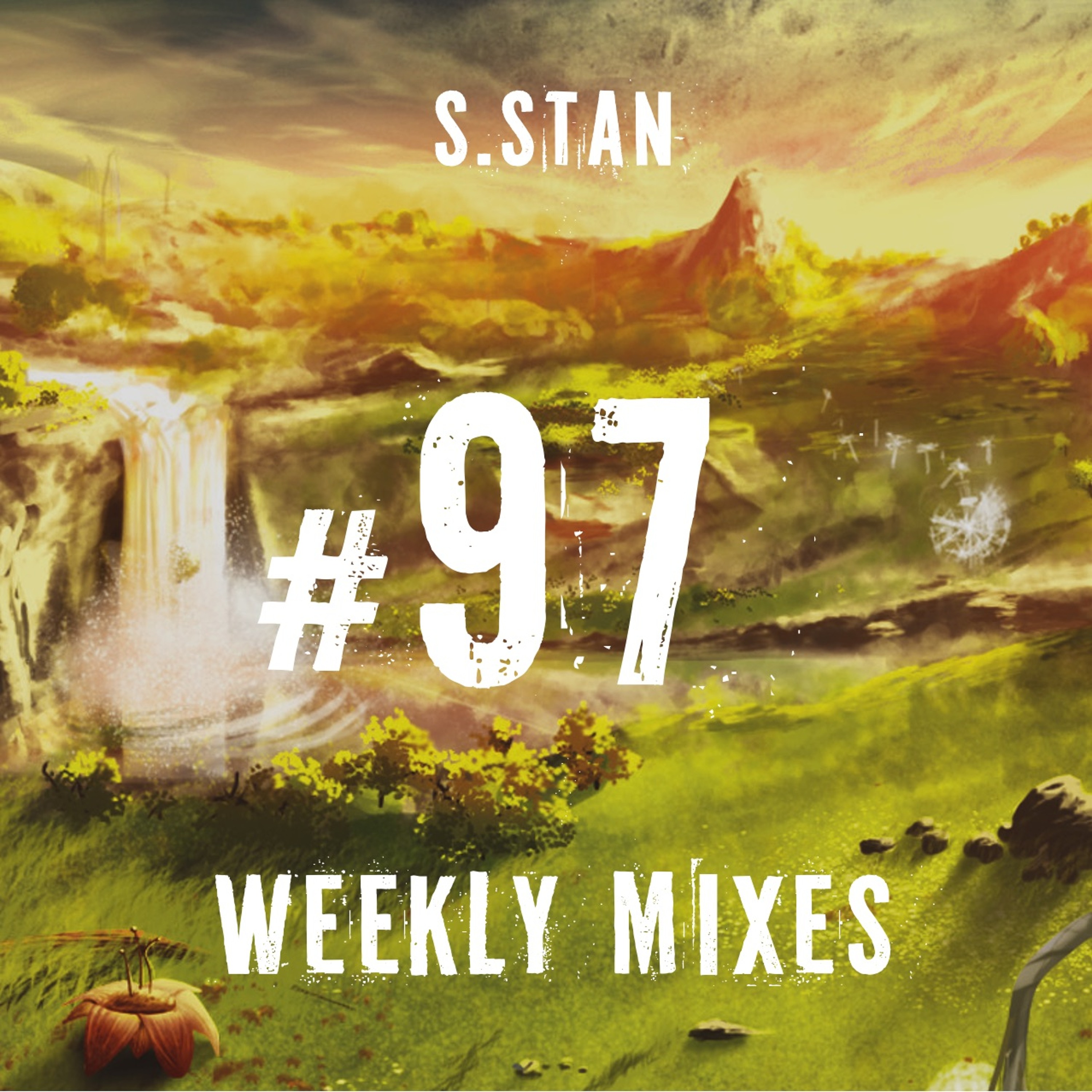 S.Stan weekly mixes