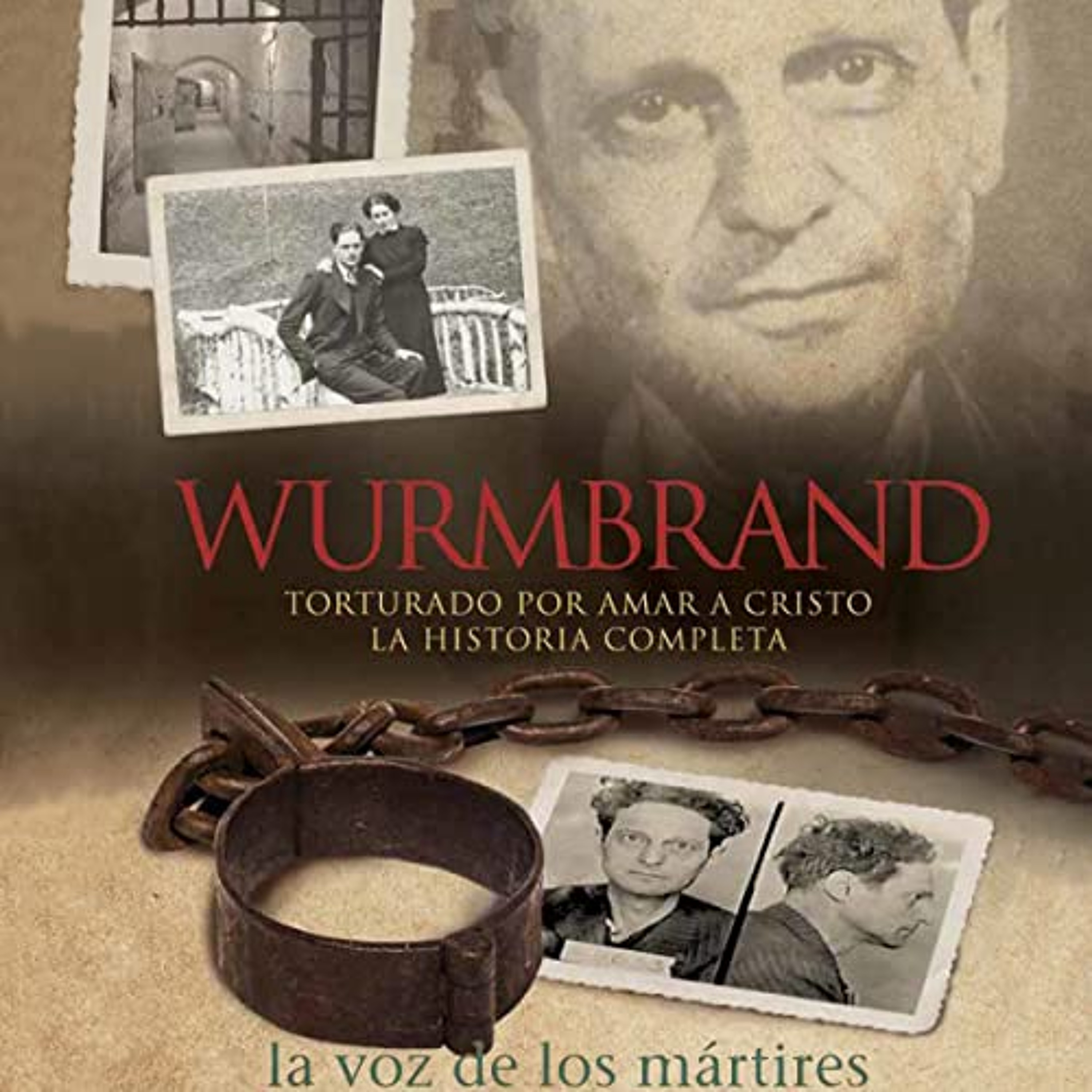 Wurmbrand (Spanish Edition) (Audiolibro) | Prueba Gratis