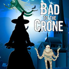 [View] PDF 💘 Bad to the Crone (A Spell's Angels Cozy Mystery Book 1) by  Amanda M. L