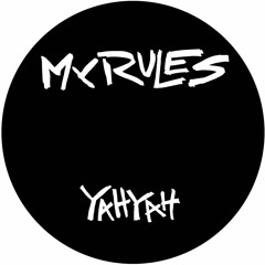 My Rules - Yah Yah