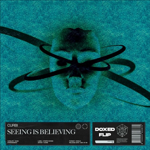 Curbi - Seeing Is Believing [Doxed Flip]