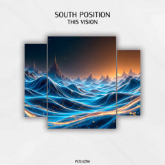 South Position - This Vision