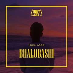 Saif Amit - Bhalobashi [Holy Cat Records Exclusive] [005 Release]