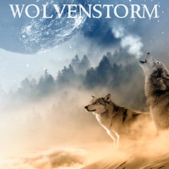 Wolvenstorm