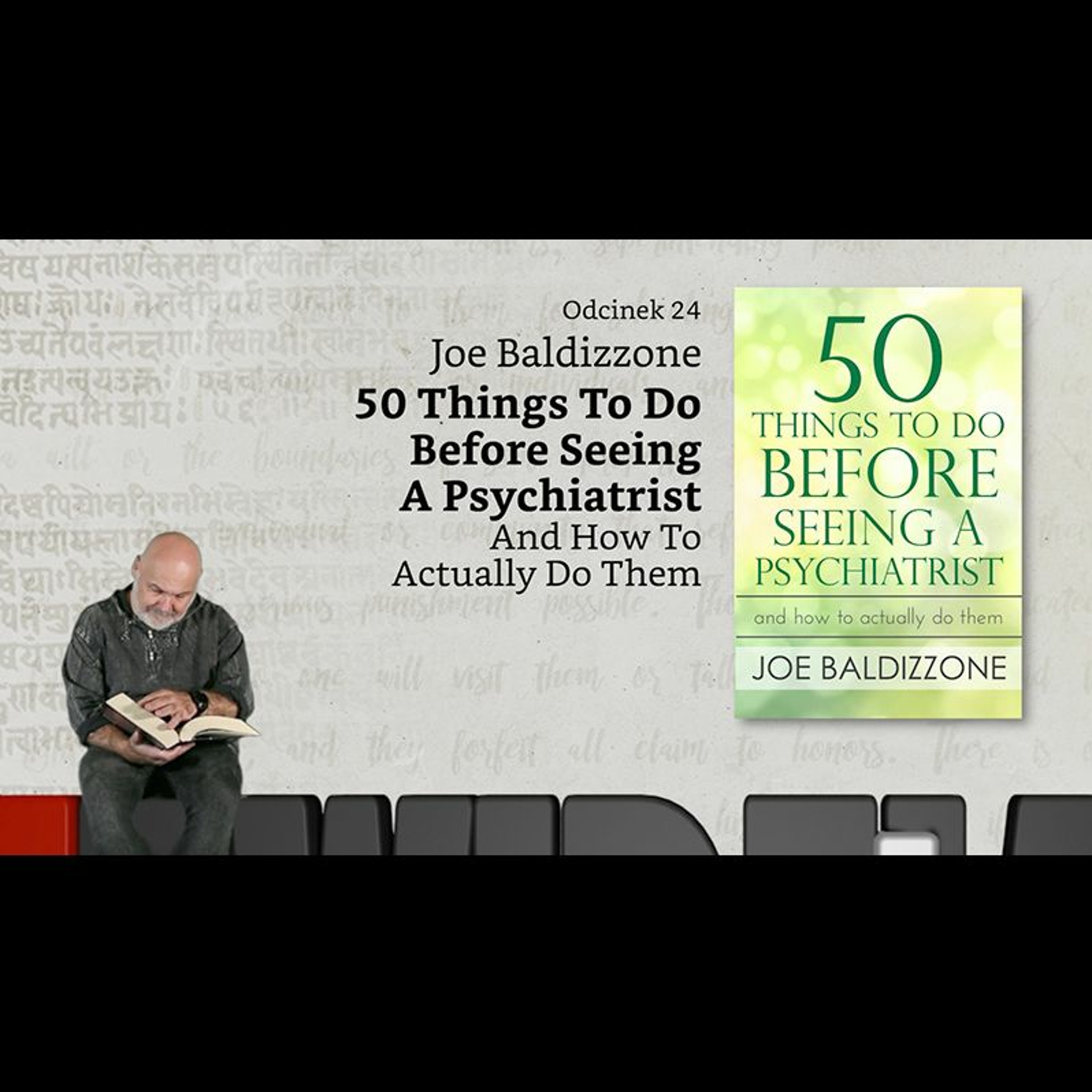 Niewidzialne książki #24: J. Baldizzone, 50 Things To Do Before Seeing A Psychiatrist episode artwork