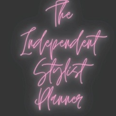 READ/DOWNLOAD The Independent Stylist Planner - A Booth Renters Guide to Track I
