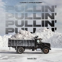 LUNAS - Pullin'