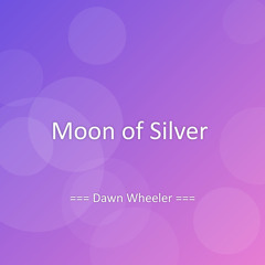 Moon of Silver