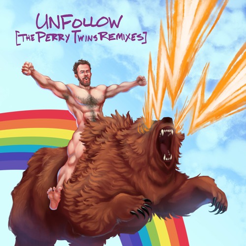 Unfollow - The Perry Twins Remix