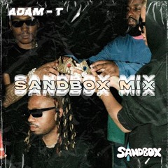 ADAM T @ SANDBOX LIVE SET