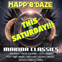 Jord Morris - HappEdaze Promo Makina classics 15-3-25