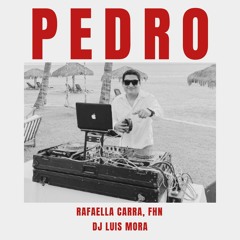 Rafaella Carra, FHN - Pedro [DjLuis Mora] IN SONIDITO - 130