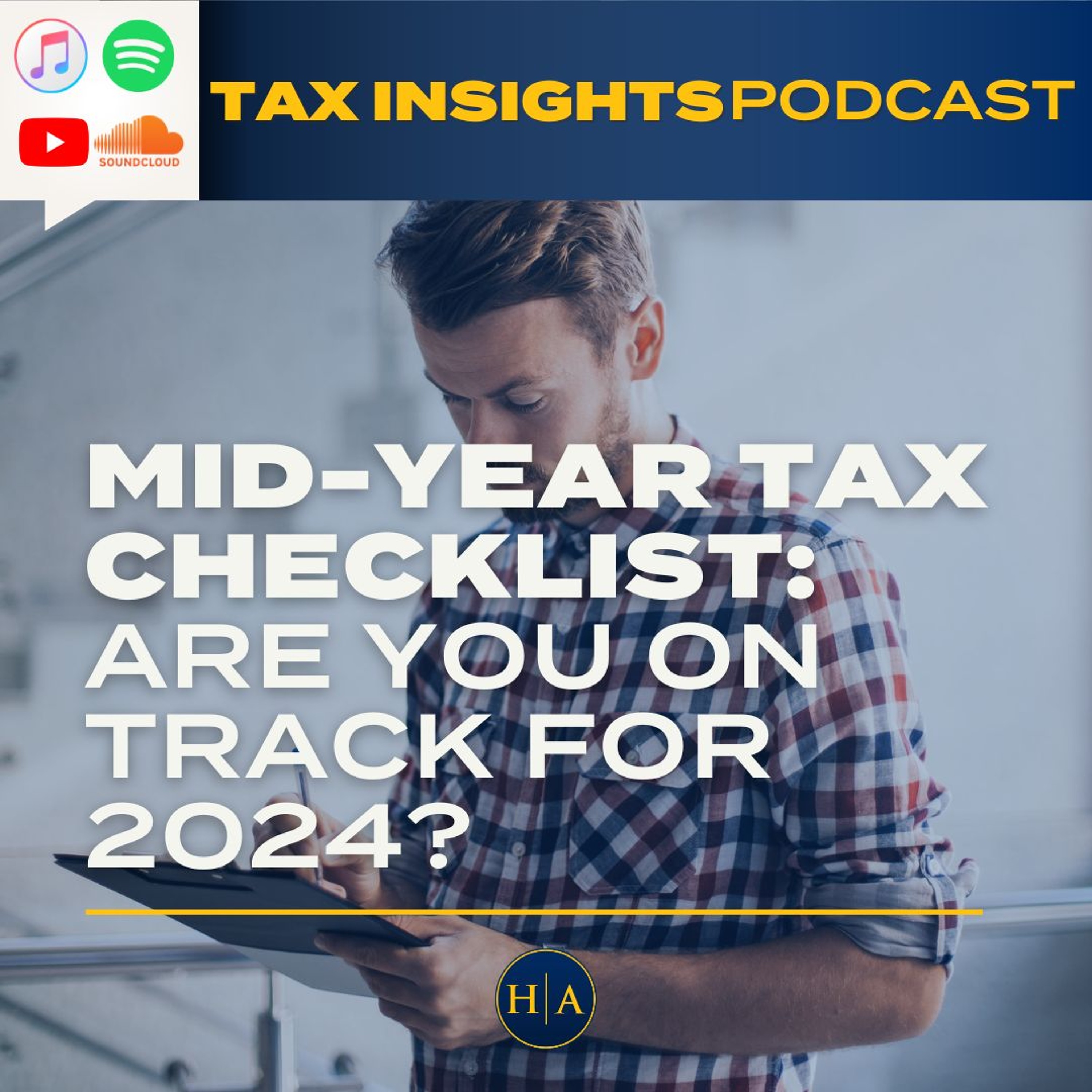 Mid-Year Tax Checklist: Are You on Track for 2024?
