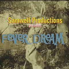 Samwell - Fever Dream (TPC 349)
