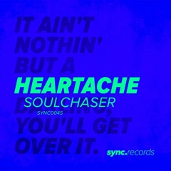 Soulchaser - Heartache