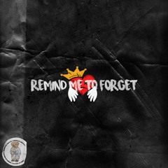 Remind Me To Forget (Hip Hop Instrumental) Remastered