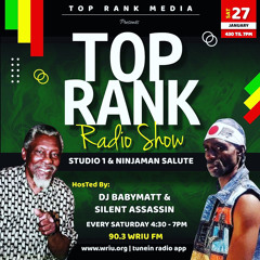 Top Rank Radio - Studio1, Ninjaman, Busy Salute -sat1630-01272024.mp3
