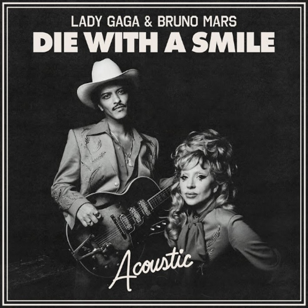 Stream Die With A Smile (Lady Gaga & Bruno Mars Chill
