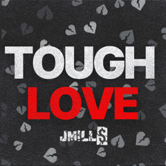 Tough Love