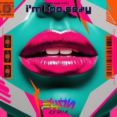 Right Said Fred – I'm Too Sexy (BÖÖN  Bootleg Remix)