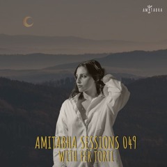 AMITABHA SESSIONS 049 with Fer Torti