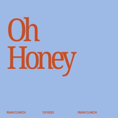 Rian Clinch - Oh Honey