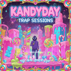 KANDYDAY  - Soulful Trap Instrumental Type Beat (7)