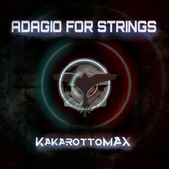 Tiësto - Adagio For Strings ( Kakarottomax HARD TECHNO Full Edit )