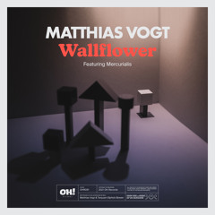 OHR091 : Matthias Vogt feat. Mercurialis - Wallflower (Original Mix)