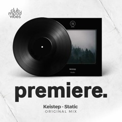 PREMIERE: Keistep - Static (Original Mix) [Neele Records]