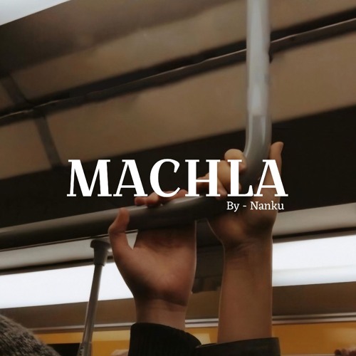 Machla - Nanku (stereo/8D) By 94zvl
