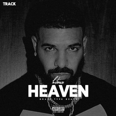 HEAVEN - Drake Type Beat