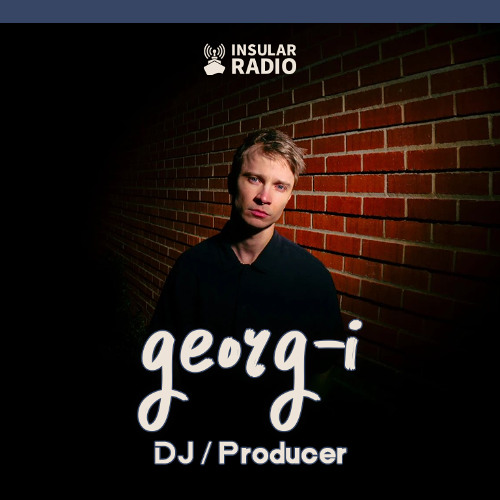离岛电台 Insular Radio Issue 9: georg-i // Drum 'n' Bass，Ghetto Tech