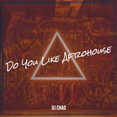 Dj Chad - 3D (AfroHouse)