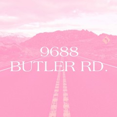 9688 Butler Rd. (interlude)