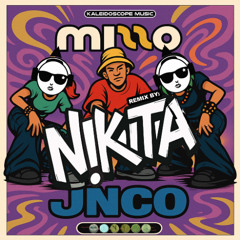 Mizzo - JNCO (N!KITA Remix)