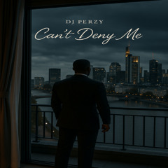 🎵 DJ PERZY –  CAN’T DENY ME 🔥 (AFROBEATS X DANCEHALL) 👑🌌🔥