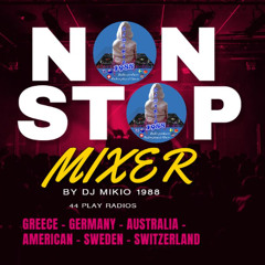 NON STOP MIXER SHOWS - DJ MIKIO 1988  - 2025